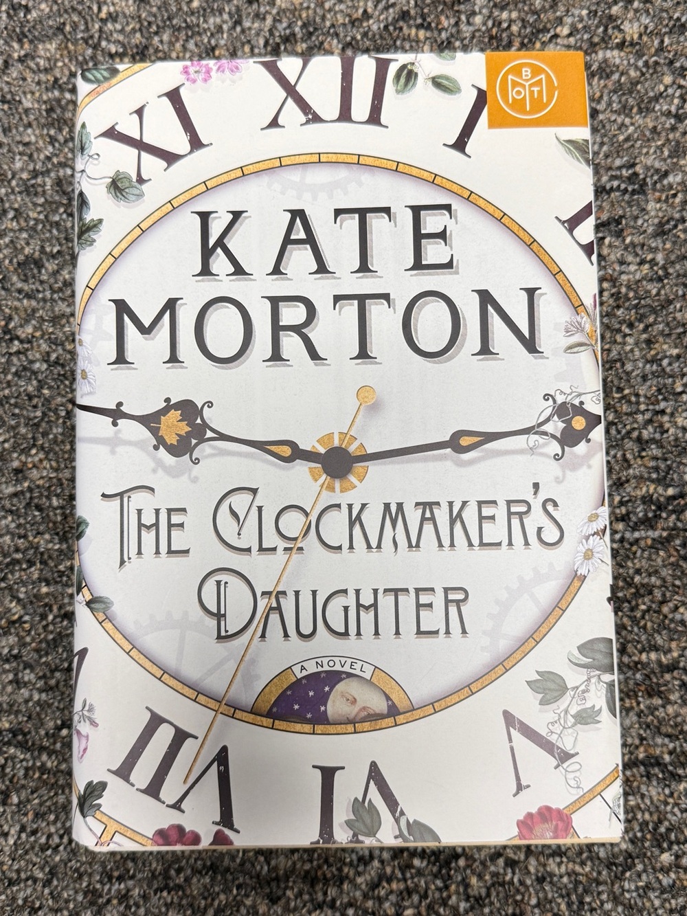 The Clockmaker's Daughter by Kate Morton.